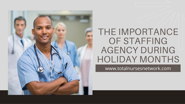 The Importance of Staffing Agency during Holiday Months